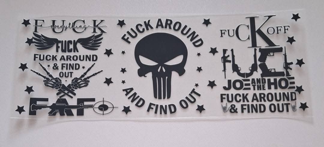 Fuck around and find out 11oz Mug wrap