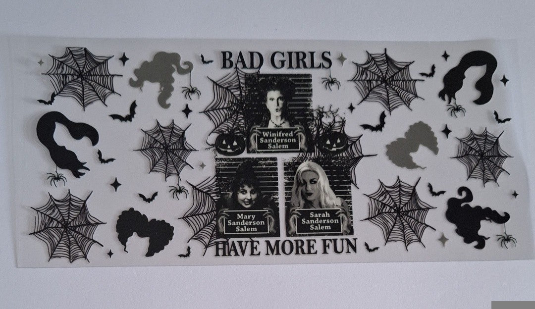 Bad girls have more fun 16oz libbey cup wrap