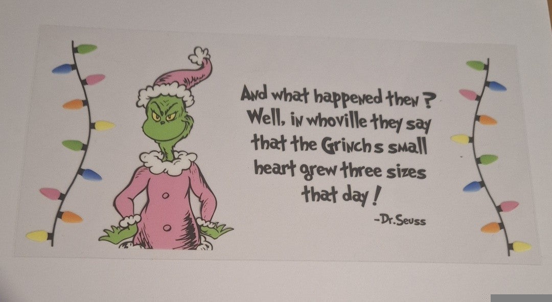 Grinch with quote 16oz libbey cup wrap