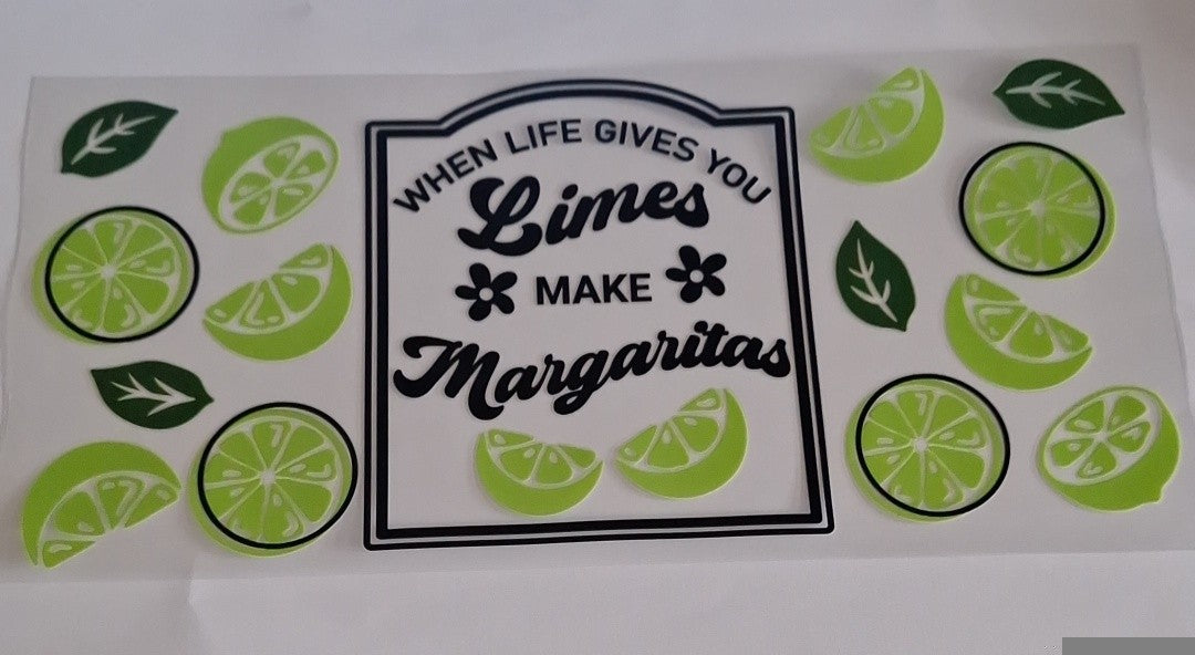 When life gives you limes make margaritas 16oz libbey cup wrap
