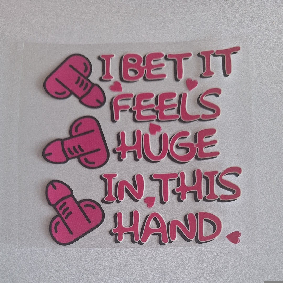 I bet it Uvdtf decals
