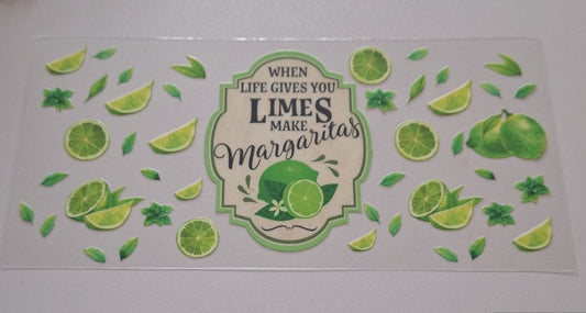 When life gives you limes make margaritas16oz Libbey Cup Wrap