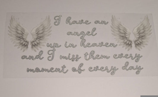 I have an angel up in heaven (grey) 16oz libbey cup wrap