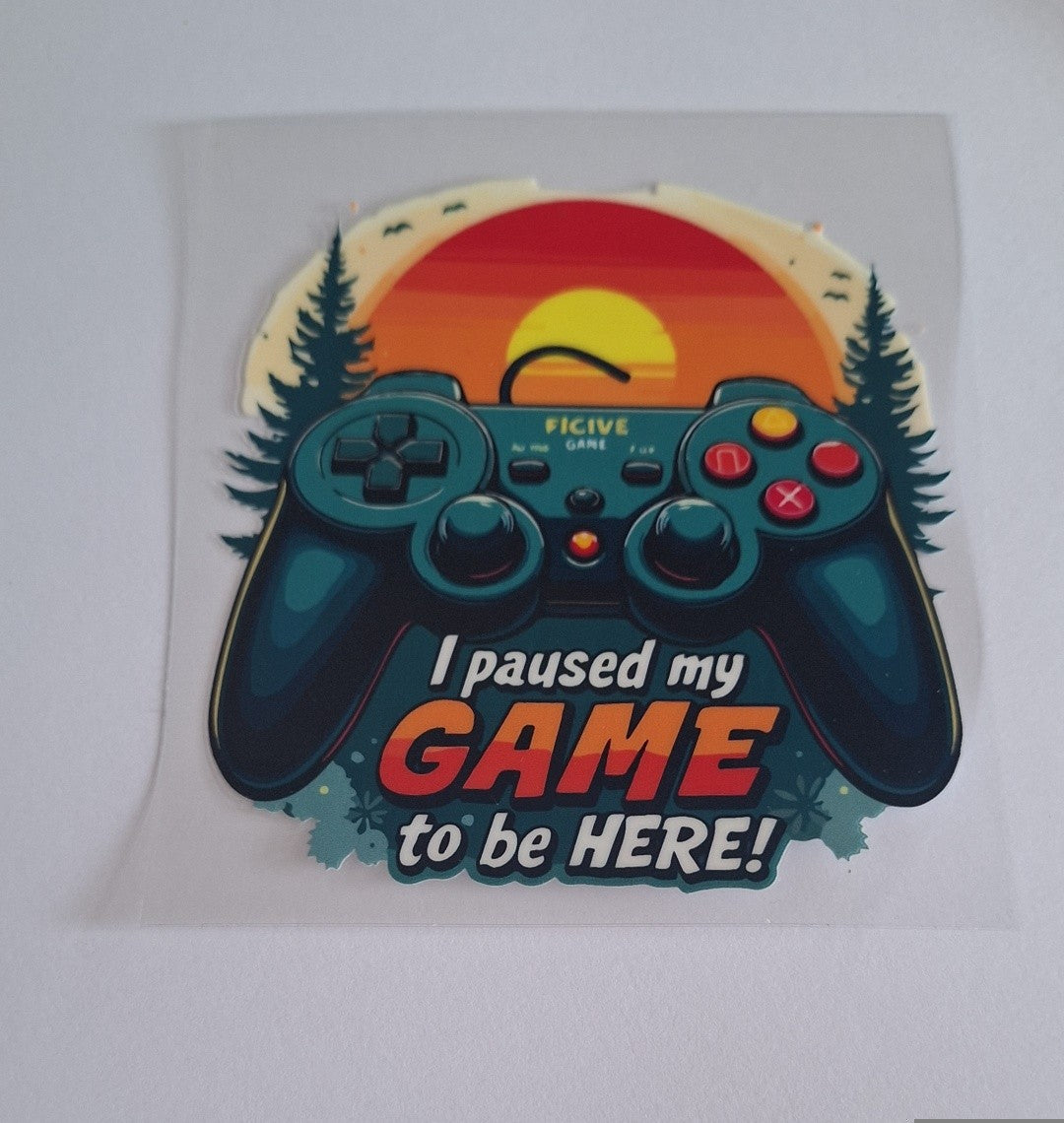 I paused my game to be here Uvdtf pocket Size Decals