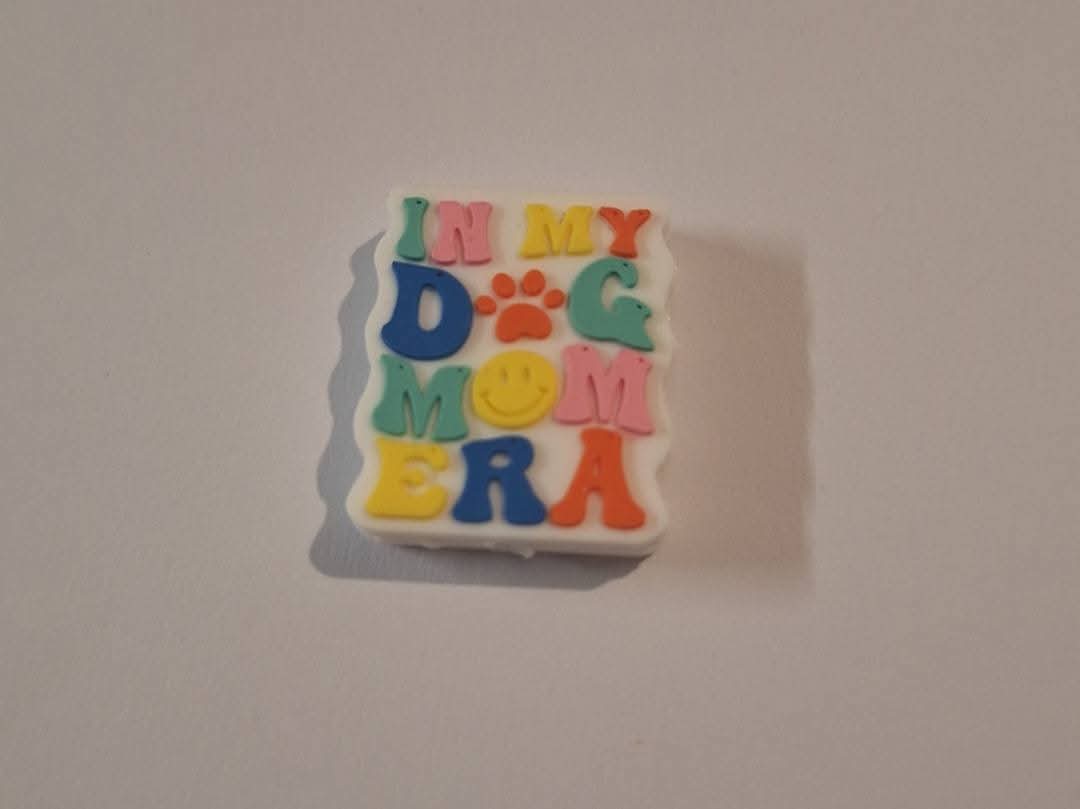 In My Dog Mom Era Focal Bead