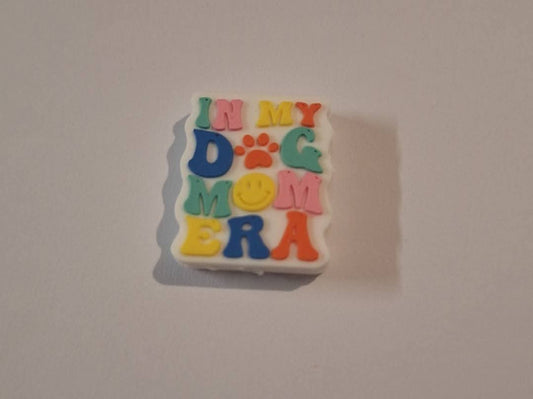 In My Dog Mom Era Focal Bead