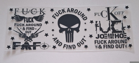 Fuck around and fight out (skull) 11oz uvdtf libbey cup wrap