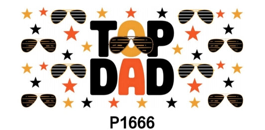 Preorder Top Dad (Sunglasses) 16oz Cup Wrap