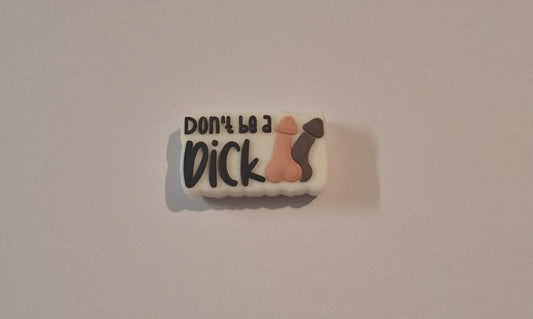 Dont Be A Dick Focal Bead