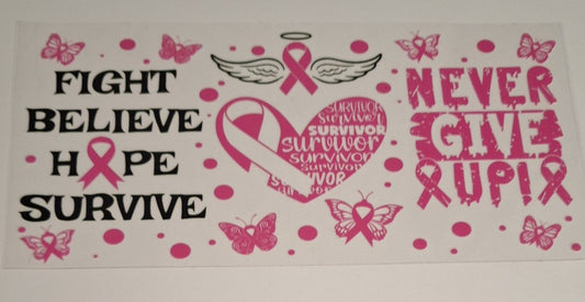 Fight believe hope survive 16oz libbey cup wrap
