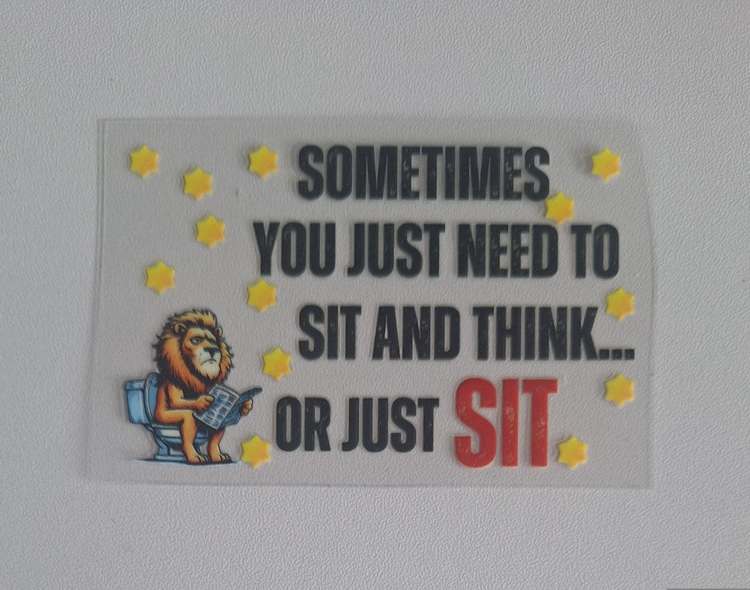 Sometimes you just need to sit and think or just sit Credit/bank card wrap
