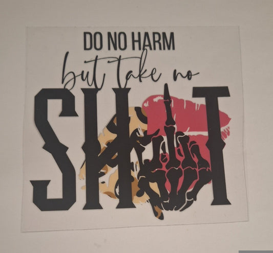 Do no harm take no shit Uvdtf pocket Size Decals