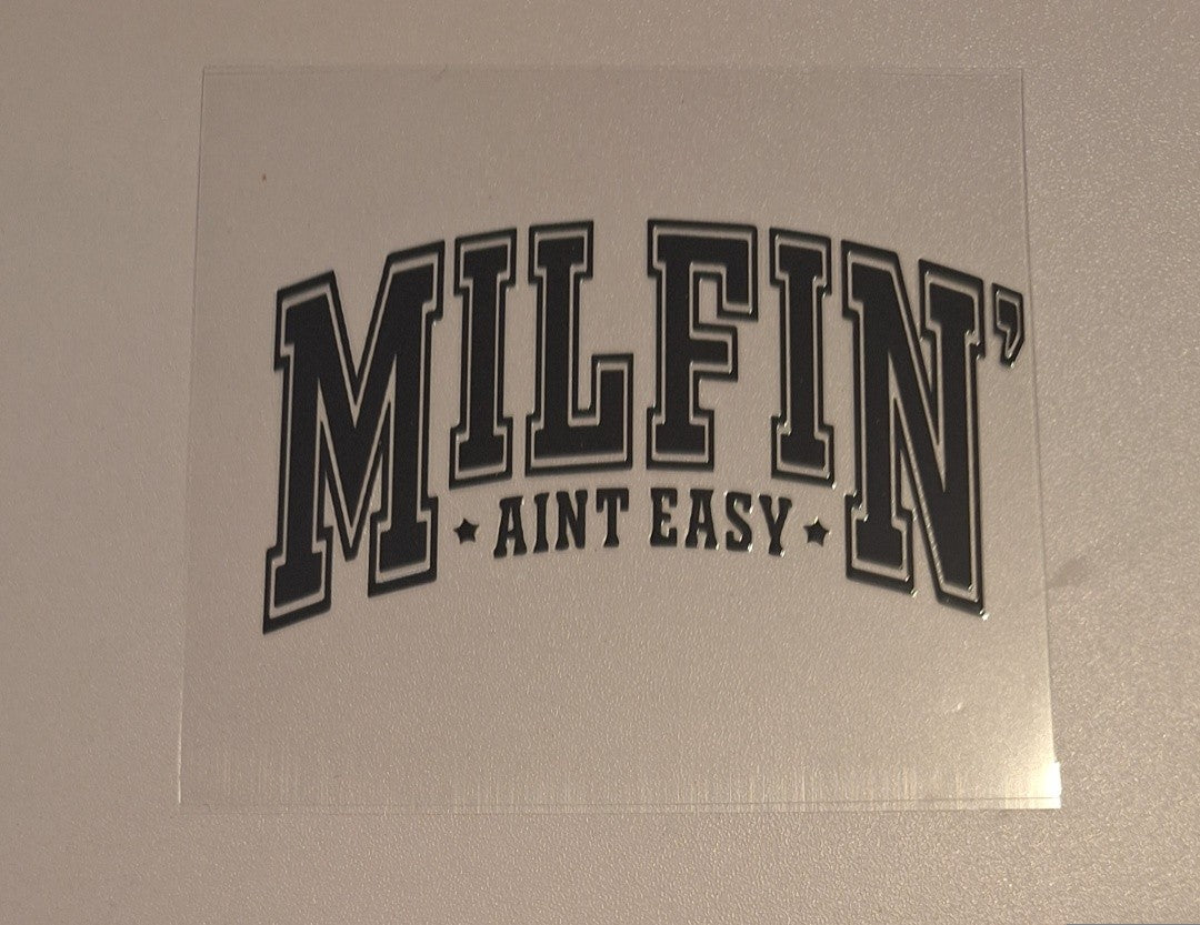 Milfin aint easy Uvdtf decals