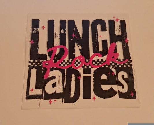 Lunch ladies rock Uvdtf pocket Size Decals