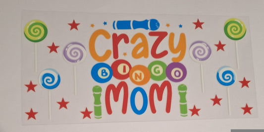 Crazy bingo mom 16oz Libbey Cup Wrap