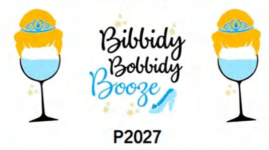 Preorder Bibbidy Bobbidy Booze 16oz Cup Wrap